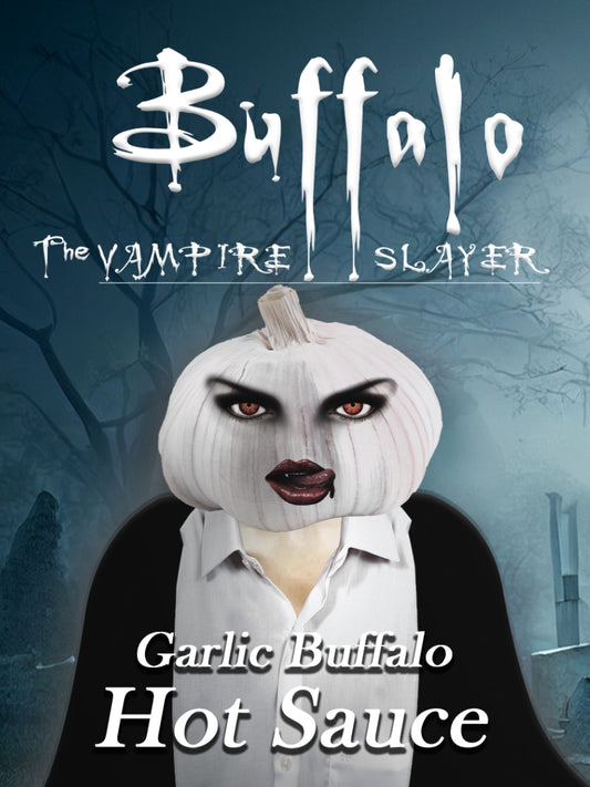 Buffalo The Vampire Slayer - Cayenne Buffalo Sauce