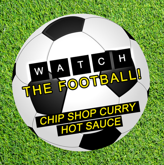 Watch The Football! - Chip Shop Curry Sauce